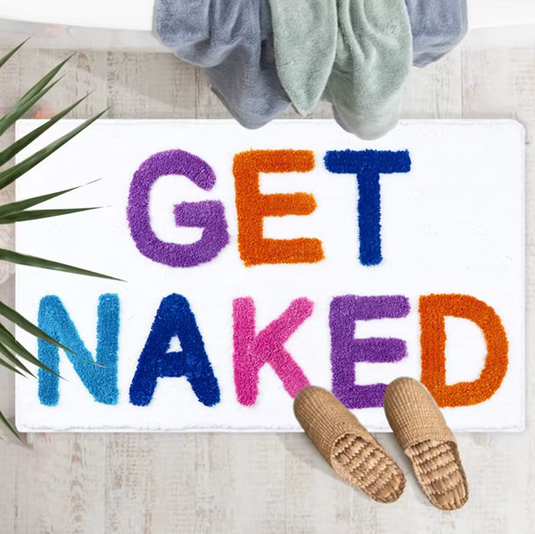 "GET NAKED" BATHROOM RUG